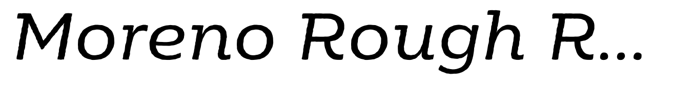 Moreno Rough Regular Italic